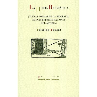 Huida biográfica. (Nuevas...