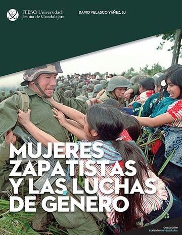 Mujeres zapatistas y las...