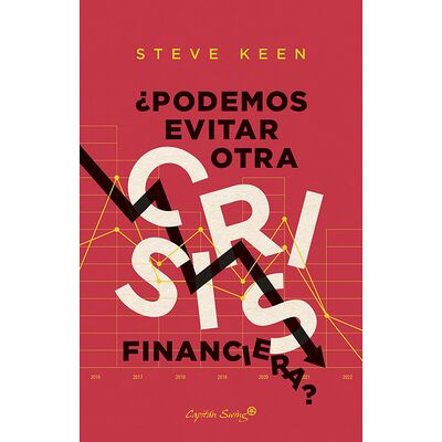 ¿Podemos evitar otra crisis...