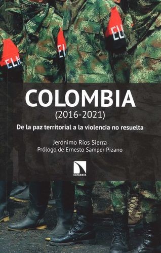 Colombia (2016-2021). De la...