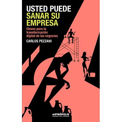 Usted puede sanar su empresa