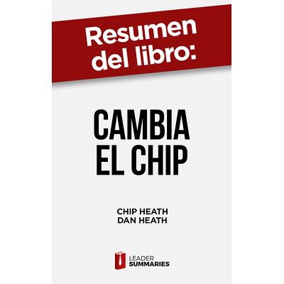 Resumen del libro "Cambia...