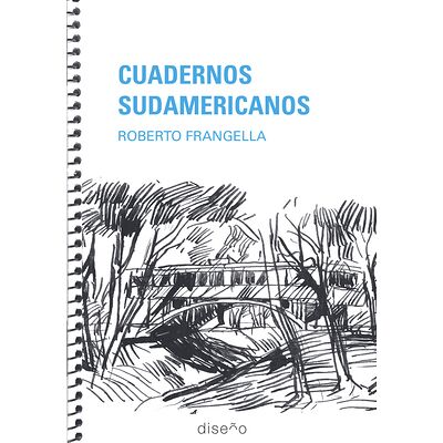 Cuadernos sudamericanos:...