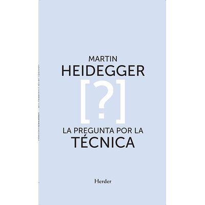 La pregunta por la técnica