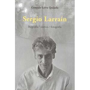 Sergio Larraín. Biografía /...