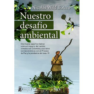 Nuestro desafío ambiental
