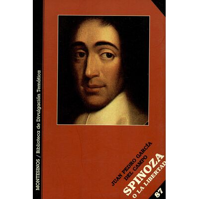 Spinoza o la libertad