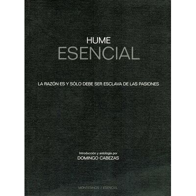 Hume esencial. La razón es...