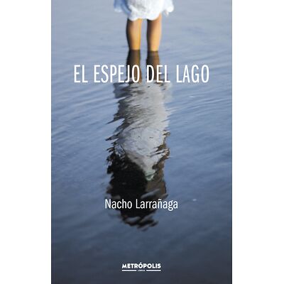 El espejo del lago