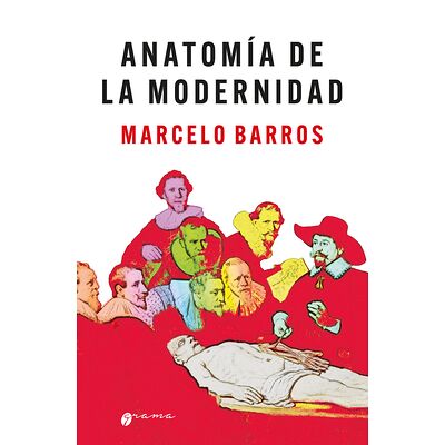 Anatomía de la modernidad