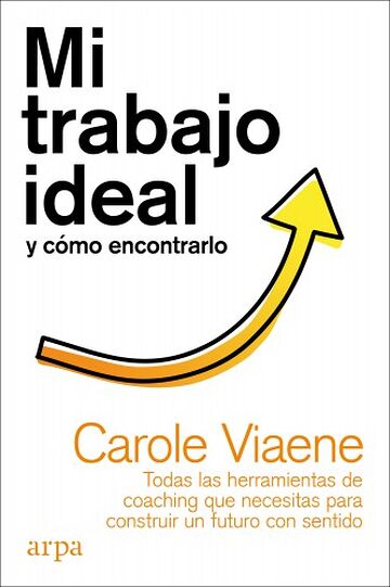 Mi trabajo ideal y cómo...