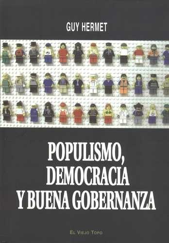 Populismo, democracia y...