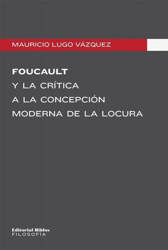 Foucault y la crítica a la...