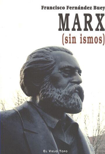 Marx (sin ismos)