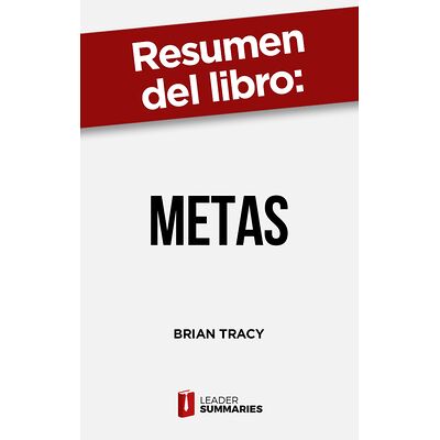 Resumen del libro "Metas"...