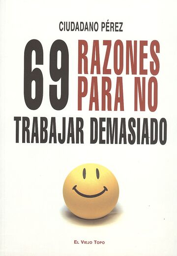 69 razones para no trabajar...