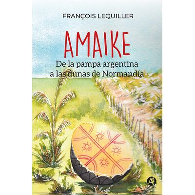 AMAIKE: De la pampa...