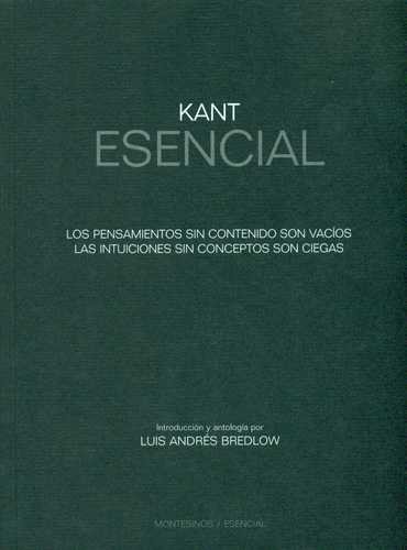 Kant esencial. Los...