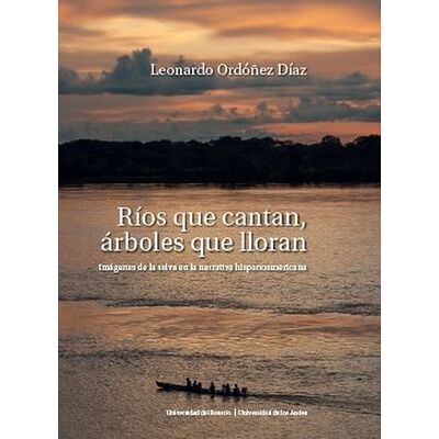 Ríos que cantan, árboles...