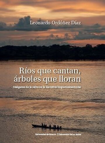 Ríos que cantan, árboles...