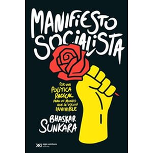 Manifiesto socialista. Por...