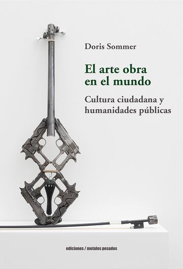 El arte obra en el mundo....