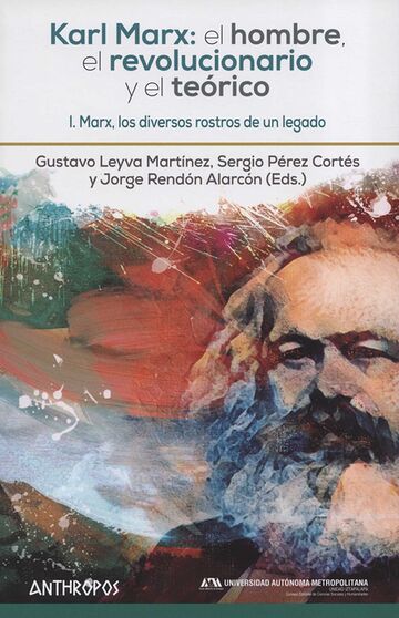 Karl Marx: el hombre, el...