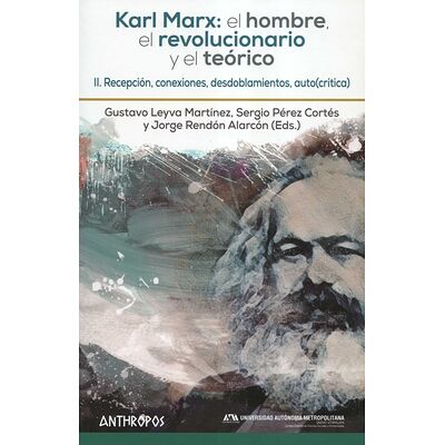 Karl Marx: el hombre, el...