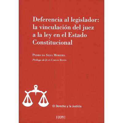 Deferencia al legislador:...