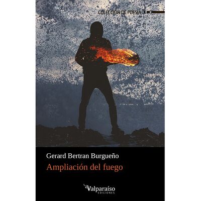 Ampliación del fuego