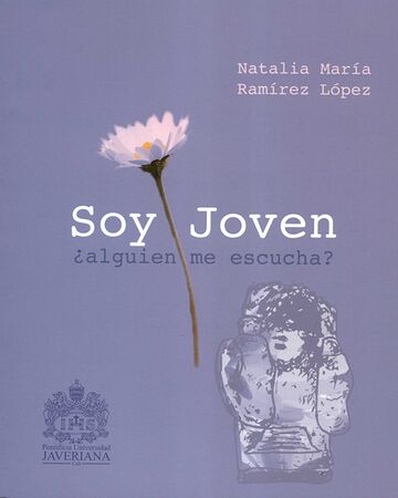 Soy Joven ¿alguien me escucha?