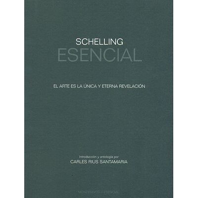 Schelling esencial. El arte...
