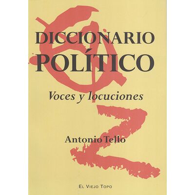 Diccionario político. Voces...