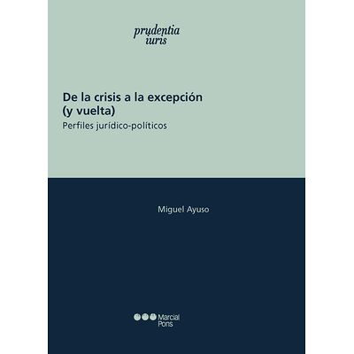 De la crisis a la excpeción...