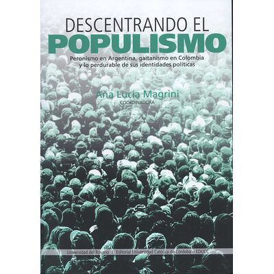 Descentrando el populismo....