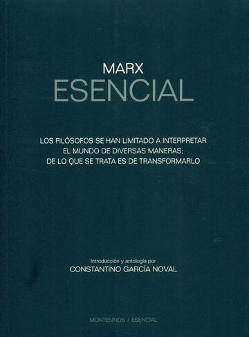 Marx esencial. Los...