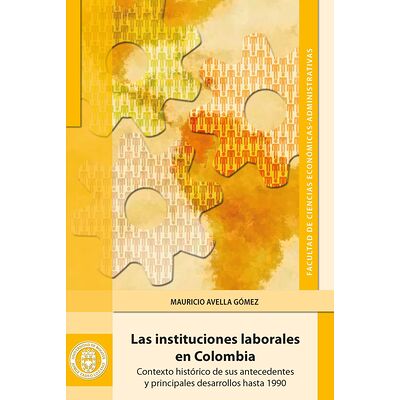 Las instituciones laborales...