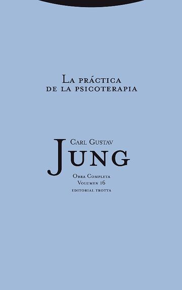 Jung vol.16: La práctica de...