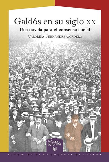 Galdós en su siglo XX. Una...