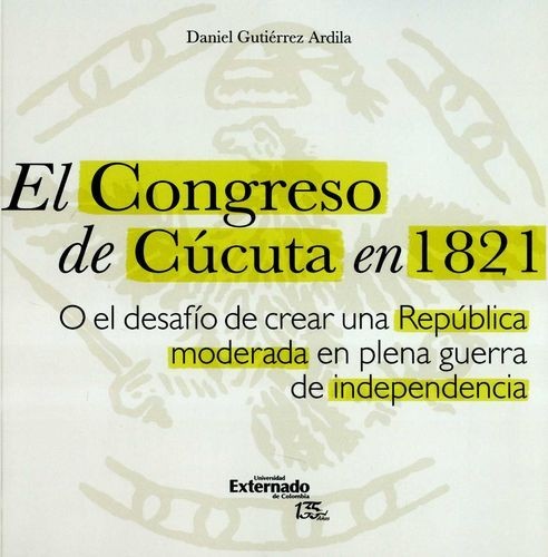 El congreso de Cúcuta en...