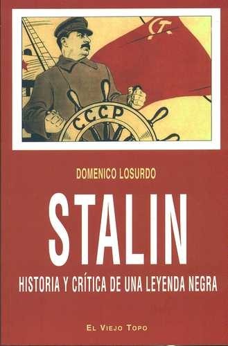 Stalin. Historia y crítica...