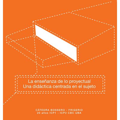 La enseñanza de lo proyectual