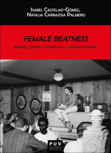 Female Beatness: Mujeres,...