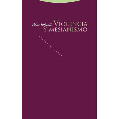 Violencia y mesianismo