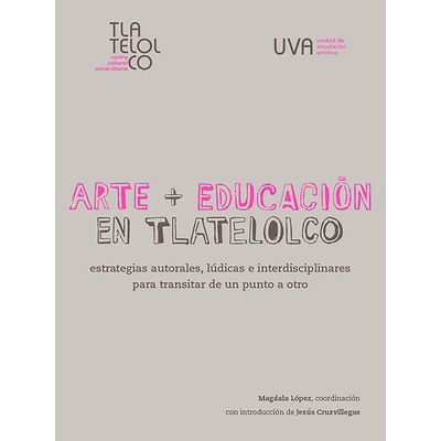 Arte + Educación en Tlatelolco