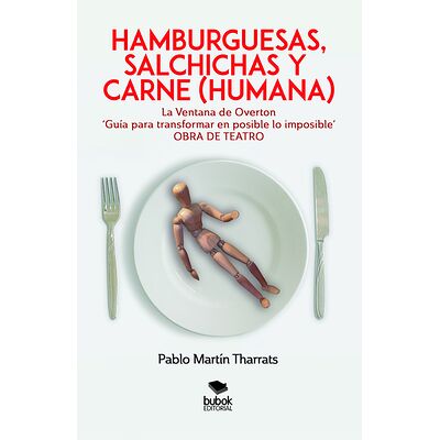 Hamburguesas, salchichas y...