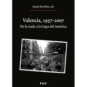 Valencia, 1957-2007
