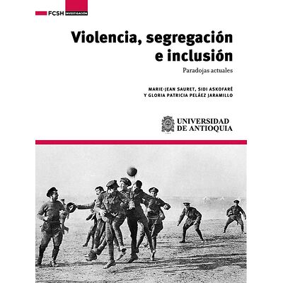 Violencia, segregación e...