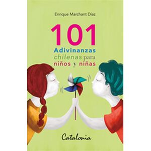 101 Adivinanzas chilenas...
