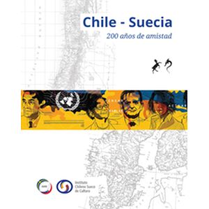 Chile - Suecia 200 años de...